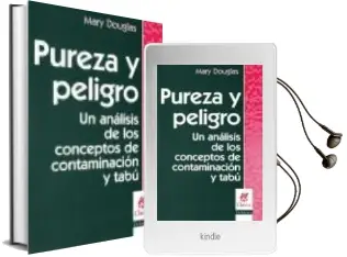 Descargar AudioLibro Pureza y Peligro. un Analisis de los Conceptos de Contaminacion de Mary Douglas año 2007