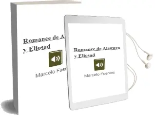 Descargar AudioLibro Romance de Alauwen y Eliosad de Marcelo Fuentes año 2007