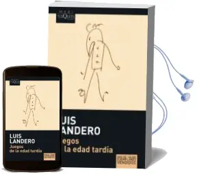 Descargar AudioLibro Juegos de la Edad Tardia (Premio Nacional Narrtiva 1990) de Luis Landero año 2007