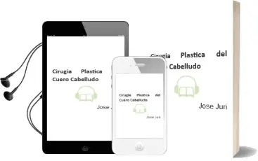Descargar AudioLibro Cirugia Plastica del Cuero Cabelludo de José Juri año 2007