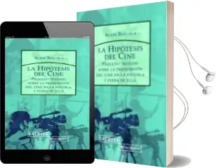 Descargar AudioLibro Hipotesis del Cine: Pequeño Tratado Sobre la Transmision del Cine de Alain Bergala año 2007
