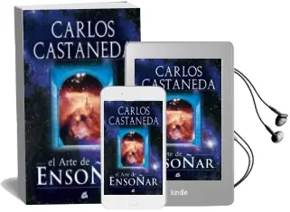 Descargar AudioLibro El Arte de Ensoñar de Carlos Castaneda año 2007