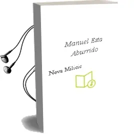 Descargar AudioLibro Manuel Está Aburrido de Neva Milicic año 2007