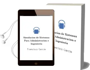 Descargar AudioLibro Simulación de Sistemas para Administración e Ingeniería de Francisco García año 2007