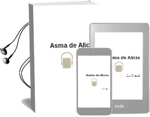 Descargar AudioLibro Asma de Alicia De La Canal año 2008