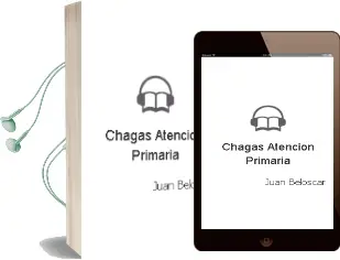 Descargar AudioLibro Chagas. Atencion Primaria de Juan Beloscar año 2008