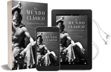 Descargar AudioLibro El Mundo Clasico: La Epopeya de Grecia y Roma (Rustica) de Robin Lane Fox año 2008