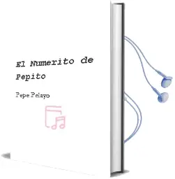 Descargar AudioLibro El Numerito de Pepito  de Pepe Pelayo año 2008