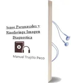 Descargar AudioLibro Senos Paranasales y Rinofaringe- Imagen Diagnostica de Manuel Trujillo Peco año 2008