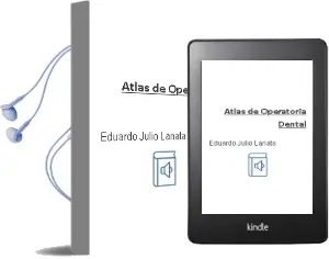 Descargar AudioLibro Atlas de Operatoria Dental de Eduardo Julio Lanata año 2008