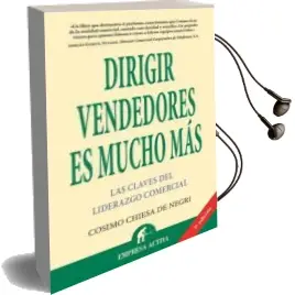 Descargar AudioLibro Dirigir Vendedores es Mucho Mas: Las Claves del Liderazgo Comerci al de Cosimo Chiesa año 2008