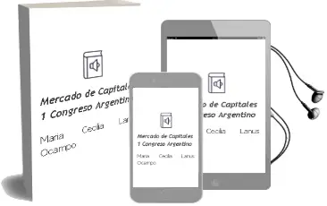 Descargar AudioLibro Mercado de Capitales - 1º Congreso Argentino de María Cecilia Lanús Ocampo año 2008