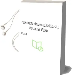 Descargar AudioLibro Aventuras de una Gotita de Agua de Elisa De Paut año 2008
