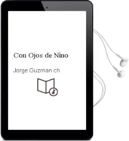 Descargar AudioLibro Con Ojos de Niño de Jorge Guzmán Ch. año 2008