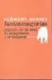 AudioLibro Fantasmagorias. Seguido de lo Real, lo Imaginario y lo Ilusorio de Clement Rosset