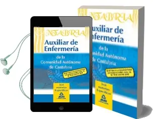 Descargar AudioLibro Auxiliares de Enfermeria de la Comunidad Autonoma de Cantabria. t est Materias Especificas de Varios Autores año 2008