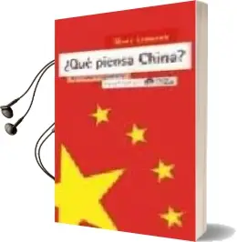 Descargar AudioLibro ¿Que Piensa China?: El Debate Interno Sobre su Futuro? de Mark Leonard año 2008