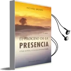 Descargar AudioLibro El Proceso de la Presencia: Un Nuevo Paradigma de la Salud de Michael Brown año 2008