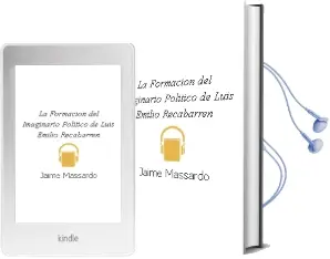 Descargar AudioLibro La Formación del Imaginario Político de Luis Emilio Recabarren de Jaime Massardo año 2008