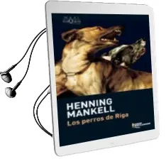 Descargar AudioLibro Los Perros de Riga de Henning Mankell año 2008