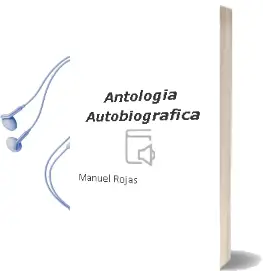 Descargar AudioLibro Antología Autobiográfica de Manuel Rojas año 2008