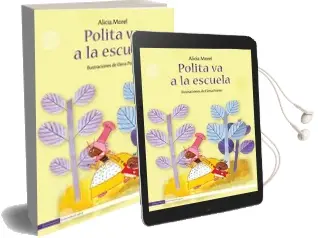 Descargar AudioLibro Polita va a la Escuela de Alicia Morel año 2008