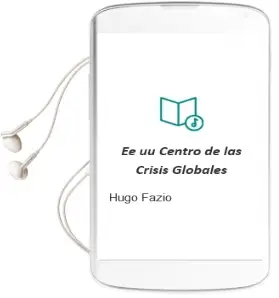 Descargar AudioLibro Ee.Uu. Centro de las Crisis Globales de Hugo Fazio año 2008