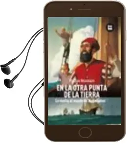 Descargar AudioLibro En la Otra Punta de la Tierra: La Vuelta al Mundo de Magallanes de Philippe Nessmann año 2008