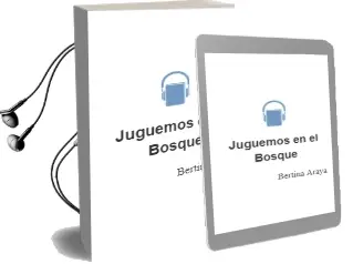 Descargar AudioLibro Juguemos en el Bosque de Bertina Araya año 2008