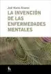 AudioLibro La Invencion de las Enfermedades Mentales de Jose Maria Alvarez