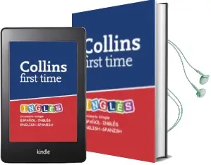 Descargar AudioLibro Collins First Time: Ingles Diccionario Bilingüe Español-Ingles / English-Spanish de Varios Autores año 2008