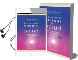 Descargar AudioLibro Los Secretos Eternos de la Salud de Andreas Moritz año 2008
