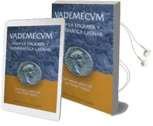 Descargar AudioLibro Vademecum para la Epigrafia y Numismatica Latinas (2ª Ed.) de Jose Manuel Iglesias Gil año 2008