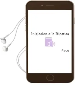 Descargar AudioLibro Iniciacion a la Bioetica de Pace año 2008