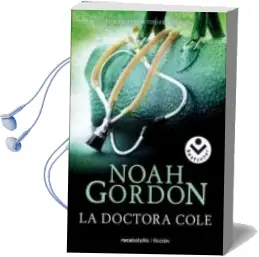 Descargar AudioLibro La Doctora Cole de Noah Gordon año 2008