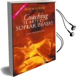Descargar AudioLibro Coaching. el Arte de Soplar Brasas de Leonardo Wolk año 2009
