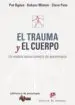 AudioLibro El Trauma y el Cuerpo: Un Modelo Sensoriomotriz de Psicoterapia de Ogden Pat