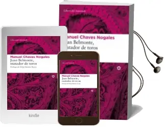 Descargar AudioLibro Juan Belmonte: Matador de Toros de Manuel Chaves Nogales año 2009