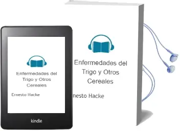 Descargar AudioLibro Enfermedades del Trigo y Otros Cereales de Ernesto Hacke año 2009