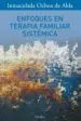AudioLibro Enfoques en Terapia Familiar Sistemica de Inmaculada Ochoa De Alda