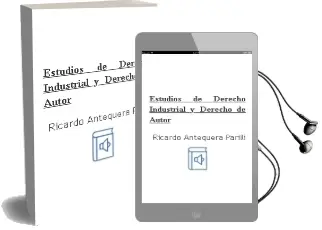 Descargar AudioLibro Estudios de Derecho Industrial y Derecho de Autor de Ricardo Antequera Parilli año 2009