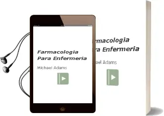 Descargar AudioLibro Farmacologia para Enfermeria de Michael Adams año 2009