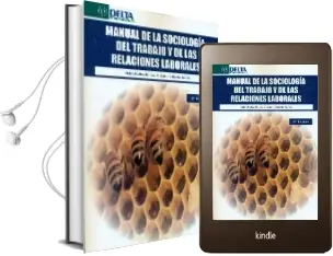 Descargar AudioLibro Manual de la Sociologia del Trabajo y de las Relaciones Laborales (3ª Ed.) de Antonio Martin Artiles año 2009