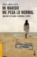 AudioLibro Mi Marido me Pega lo Normal. Agresion a la Mujer: Realidades y mi tos (Edicion Actualizada y Ampliada) de Miguel Lorente Acosta