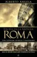 AudioLibro Un dia en la Antigua Roma: Vida Cotidiana, Secretos y Curiosidade s de Alberto Angela