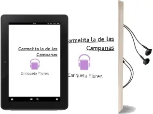 Descargar AudioLibro Carmelita la de las Campanas de Enriqueta Flores año 2009