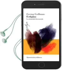 Descargar AudioLibro Estigma (2ª Ed.): La Identidad Deteriorada de Erving Goffman año 2009
