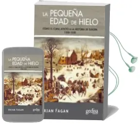 Descargar AudioLibro La Pequeña Edad del Hielo de Brian M. Fagan año 2009