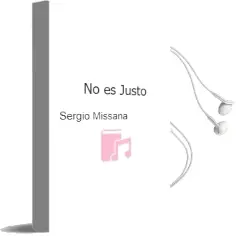 Descargar AudioLibro ¡No es Justo!  de Sergio Missana año 2009