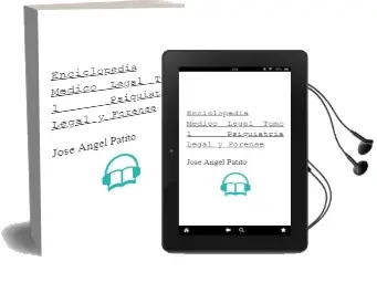 Descargar AudioLibro Enciclopedia Medico-Legal. Tomo 1: Psiquiatria Legal y Forense de José Ángel Patitó año 2009